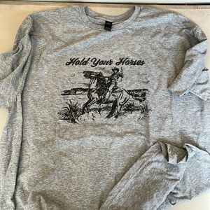HOLD YOUR HORSES UNISEX TSHIRT - ONLY 2 - SIZE 2XL AND MEDIUM